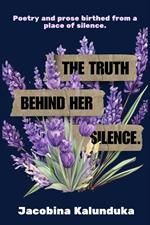 The Truth Behind Her Silence