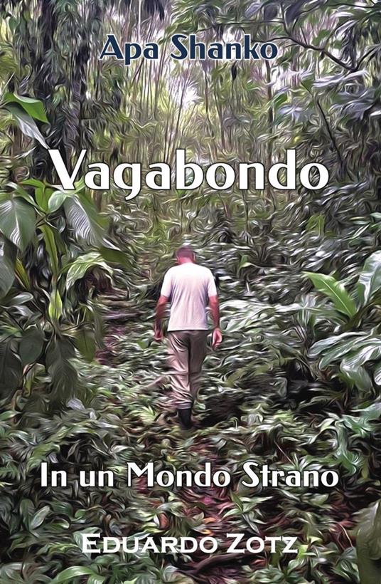 Vagabondo en un mondo estrano - Eduardo Zotz - ebook