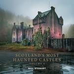 Scotlands Most Haunted Castles Vol 4