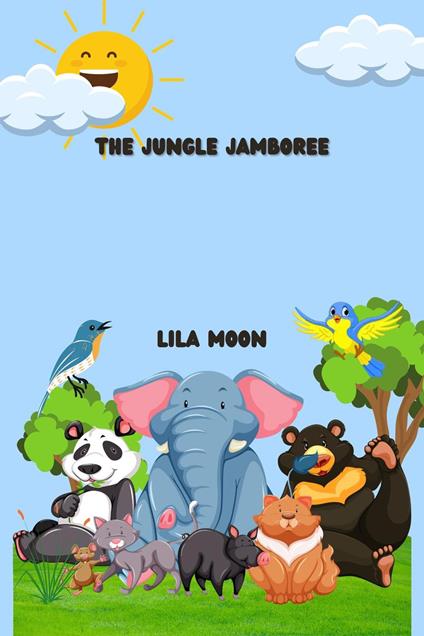 The Jungle Jamboree - Lila Moon - ebook