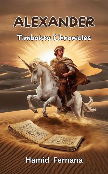 Alexander: The Timbuktu Chronicles