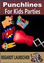 Punchlines for Kids Parties