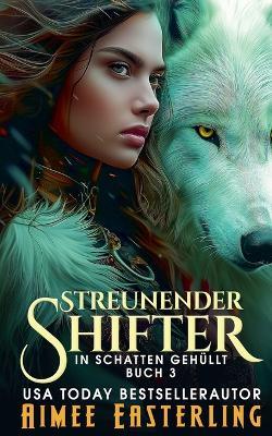 Streunender Shifter - Aimee Easterling - cover