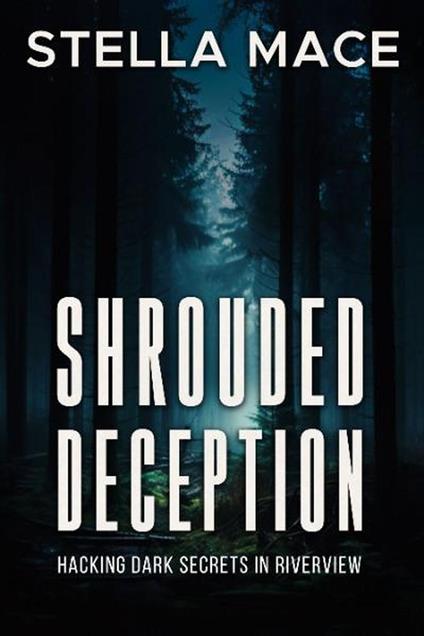 Shrouded Deception