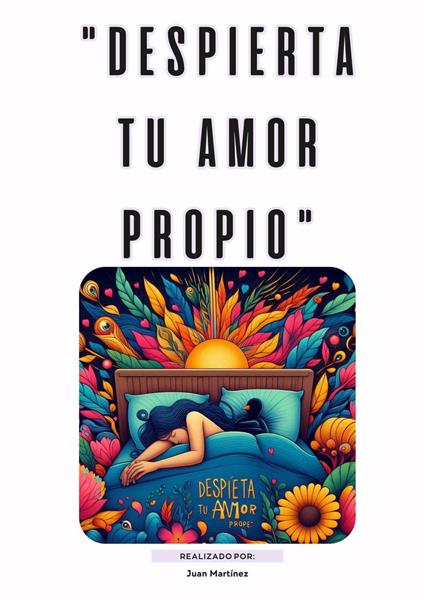 "Despierta tu Amor Propio"