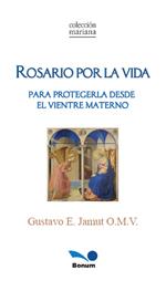 Rosario por la vida: para protegerla desde el vientre materno