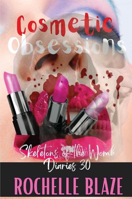 Cosmetic Obsessions