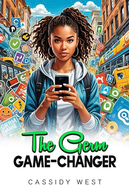 The Germ Game-Changer - cassidy west - ebook