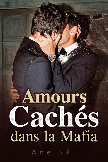 Amours Cachés dans la Mafia