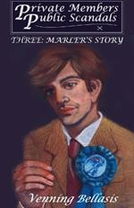 Three: Marler's Story