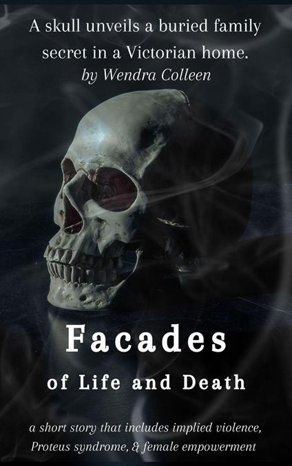 Facades of Life and Death - Wendra Colleen - ebook