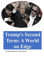 Trump's Second Term: A World on Edge