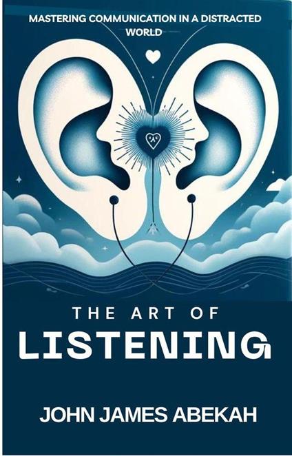 The Art of Listening