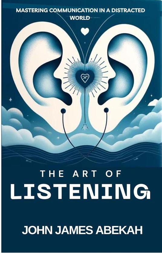 The Art of Listening