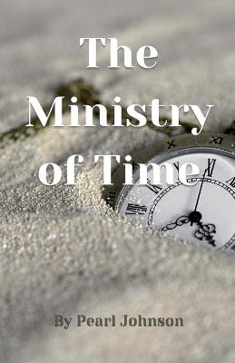 The Ministry of Time - Pearl Johnson - cover