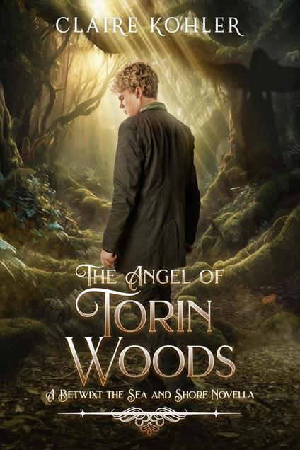 The Angel of Torin Woods - Claire Kohler - ebook