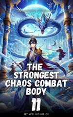 The Strongest Chaos Combat Body