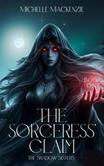 The Sorceress’ Claim