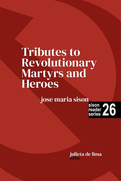 Tributes to Revolutionary Martyrs and Heroes