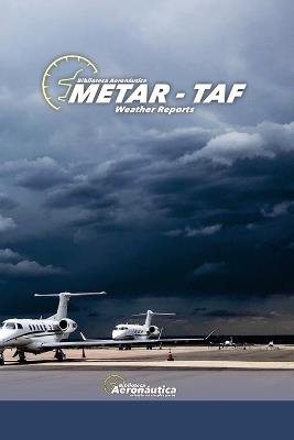 Weather Reports METAR-TAF - Biblioteca Aeron?utica - cover