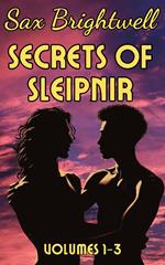 Secrets of Sleipnir, Volumes 1-3