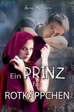 Ein Prinz f?r Rotk?ppchen