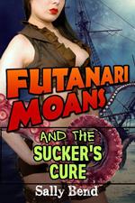 Futanari Moans and the Suckers’ Cure