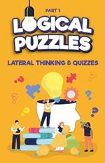 Lateral Thinking, Logical Puzzles and Quizzes, Part 1