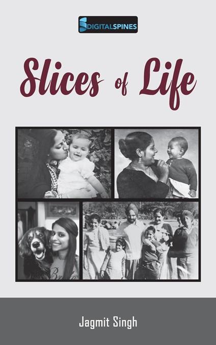 Slices of Life