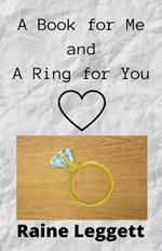 A Book for Me and A Ring for You