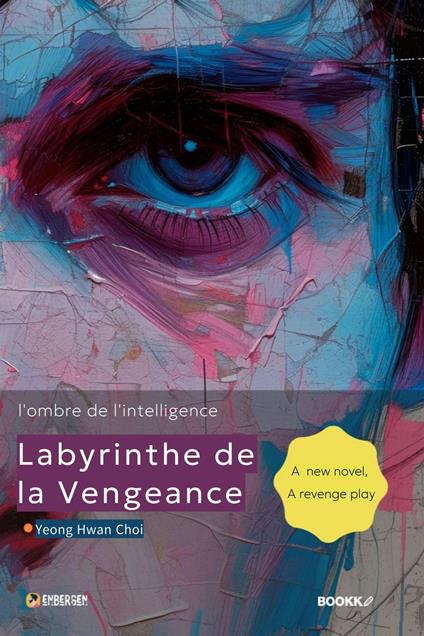 Labyrinthe de la vengeance (l'ombre de l'intelligence)