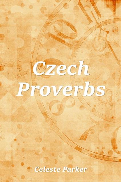 Czech Proverbs