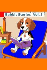 Babbit Stories Vol. 3