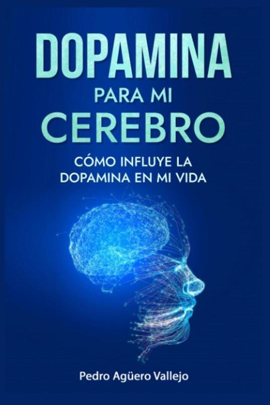 Dopamina para mi Cerebro