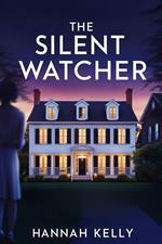 The Silent Watcher