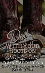 Die With Your Boots On