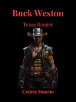 Buck Weston- Texas Ranger