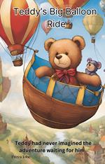 Teddy’s Big Balloon Ride