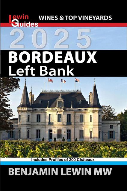 Bordeaux: Left Bank 2025