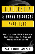 Leadership and Human Resources Practices