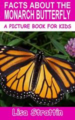 Facts About the Monarch Butterfly