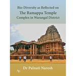 Bio-Diversity as Reflected on the Ramappa Temple Complex in Warangal District