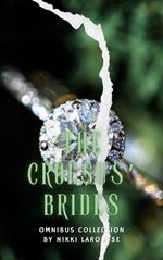 The Croesus' Brides