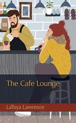 The Cafe Lounge