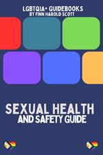 Sexual Health and Safety Guide