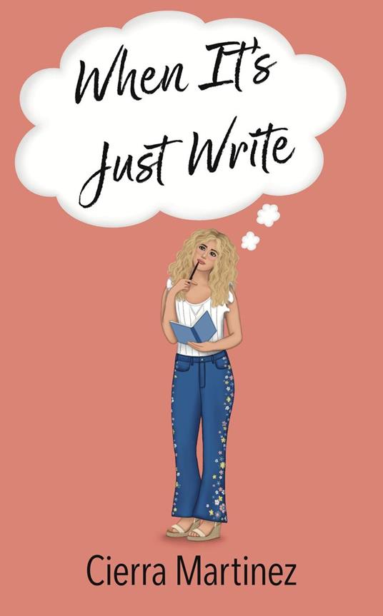 When It's Just Write - Cierra Martinez - ebook