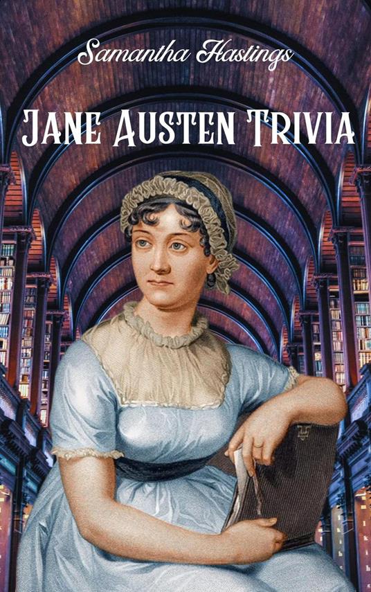 Jane Austen Trivia