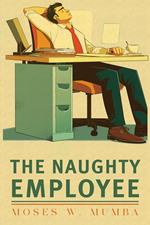 The Naughty Employee