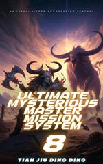 Ultimate Mysterious Master Mission System