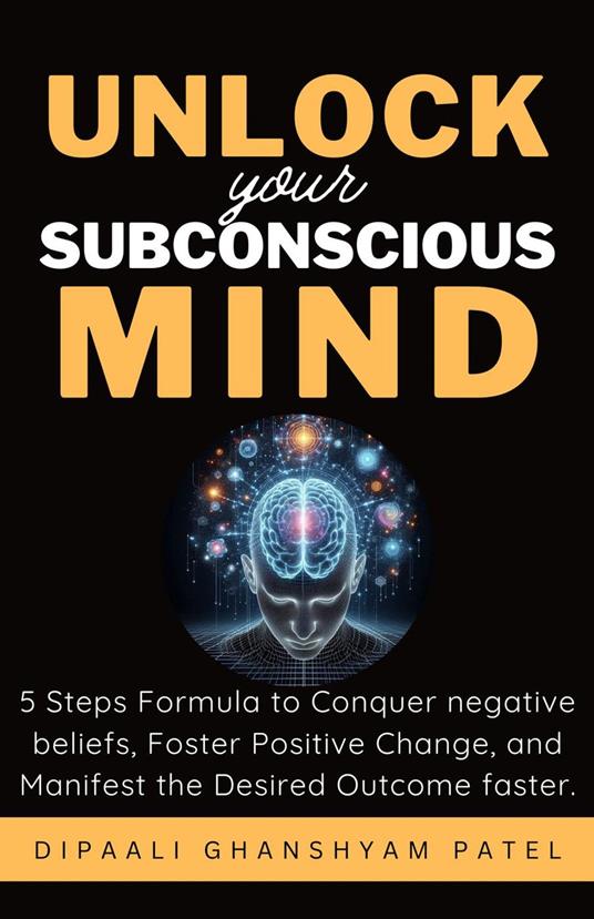 Unlock Your Subconscious Mind